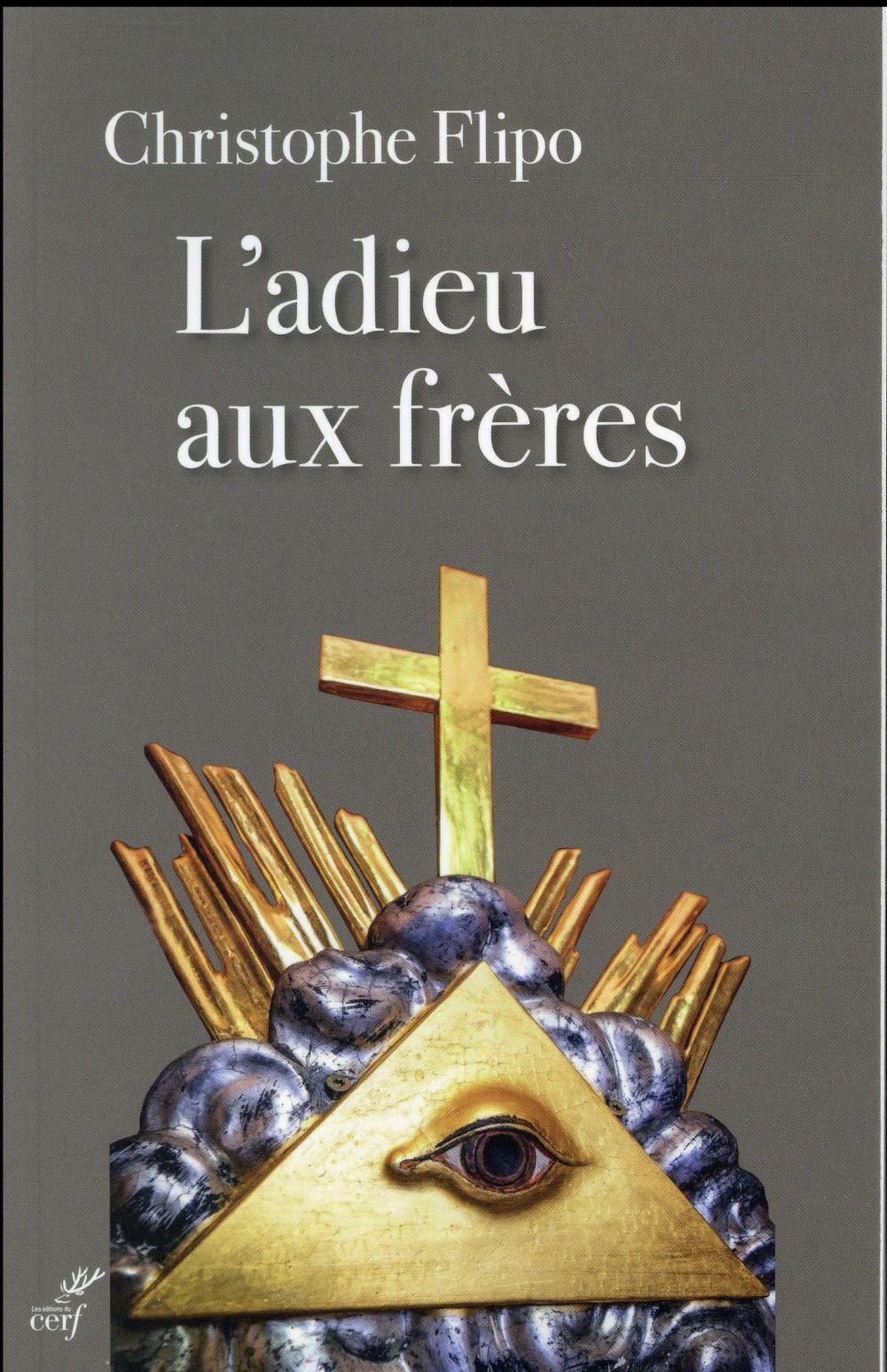 L'adieu aux frères: de la franc-maçonnerie à l'Eglise