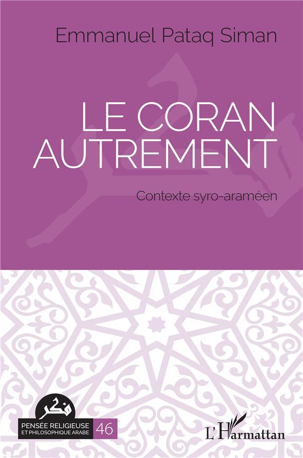 Le Coran autrement: Contexte syro-araméen