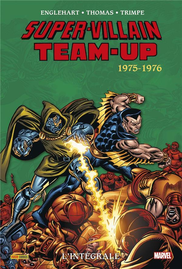Super-Villains Team-Up: L'intégrale 1975-1976 (T01)