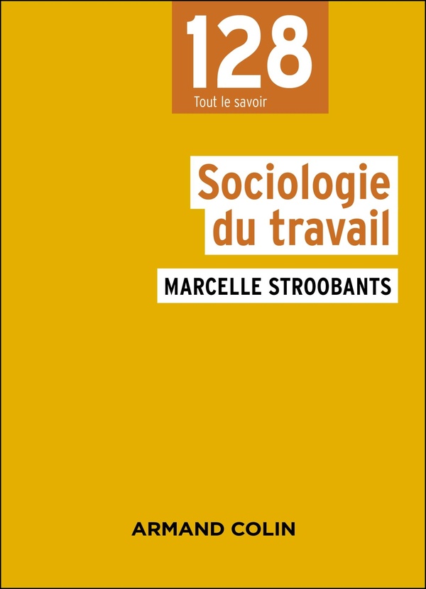 Sociologie du travail - 4e éd.