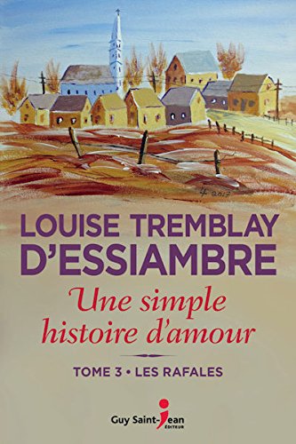Une simple histoire d'amour Tome 3: les rafales