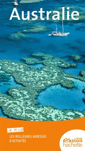 Guide Evasion Australie - Pierre Grundmann