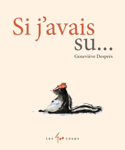 Si j'avais su...