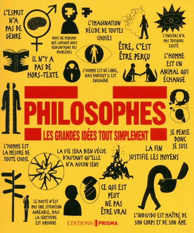 philosophes - Les grandes idées tout simplement - Collectif