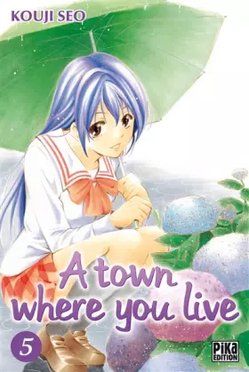 A town where you live T05 - Kouji Seo, Kouji Seo