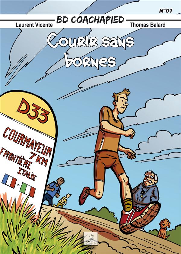 Courir sans bornes t.1
