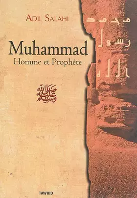 Muhammad - sceau des prophètes, nouvelle biographie
