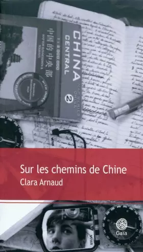 Sur les chemins de Chine - Clara Arnaud