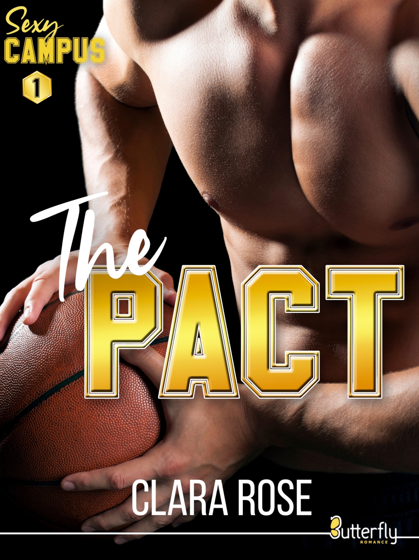 Sexy campus Tome 1: the pact