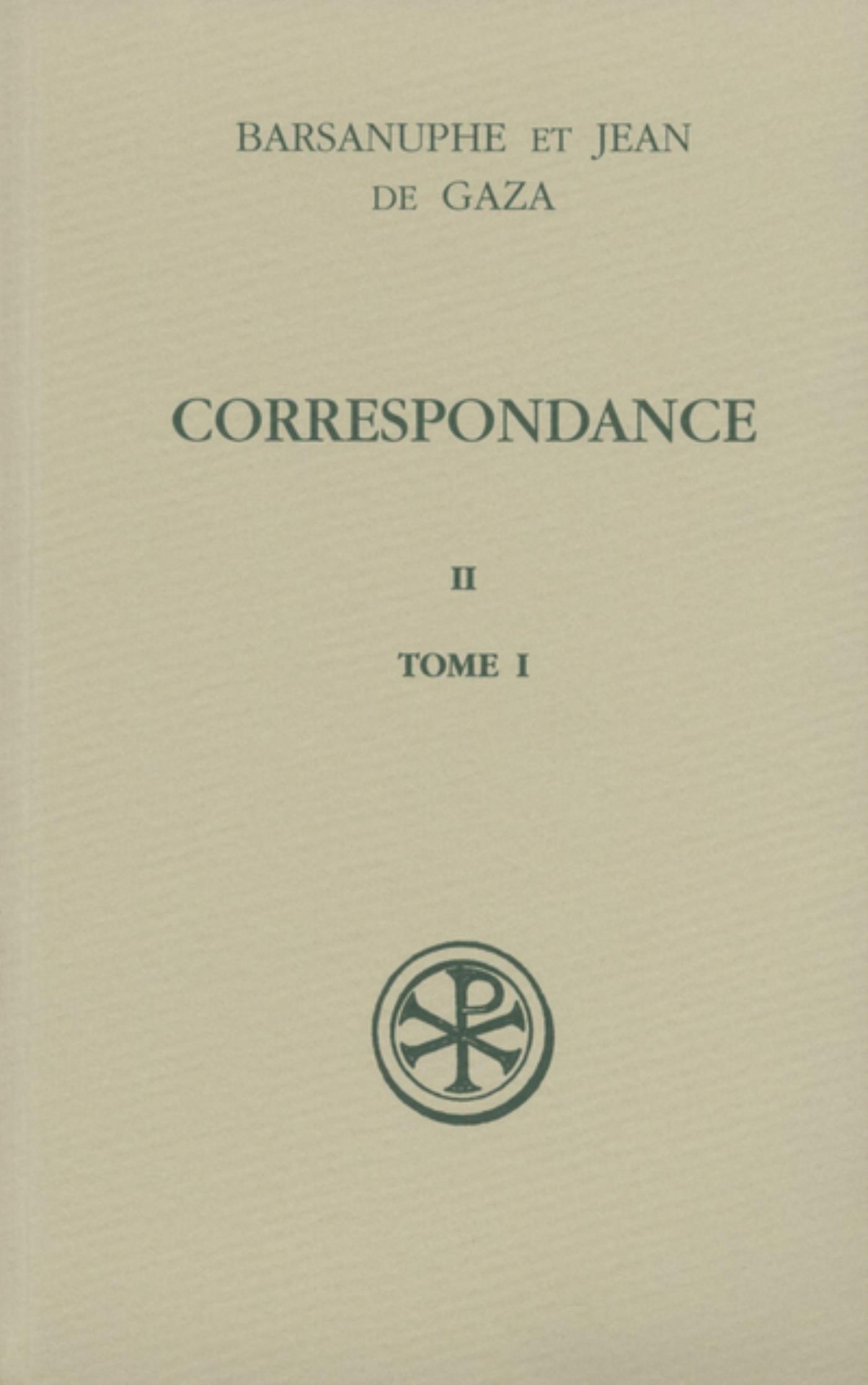 Correspondance. Vol. 2-1. Aux cénobites: lettres 224-398