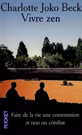 Vivre zen - Joko-Beck Charlotte