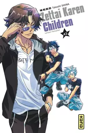 Zettai Karen Children Tome 43