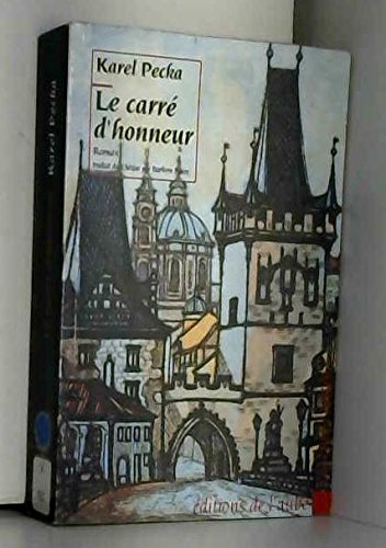 Le carré d'honneur - Karel Pecka