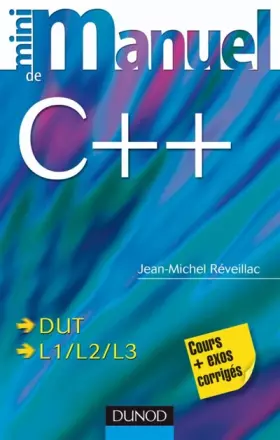 Mini-manuel de C++: cours + exos corrigés