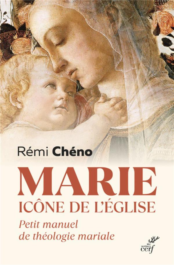 Marie, icône de l'Eglise: petit manuel de théologie mariale
