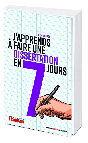 J'apprends à faire une dissertation en 7 jours!