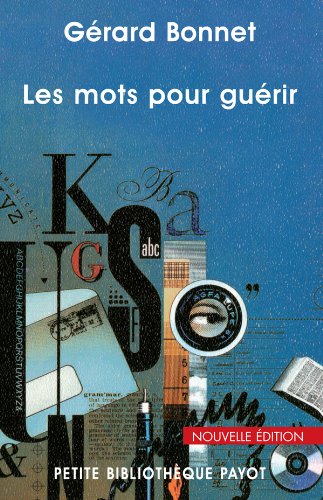 Les mots pour guérir
