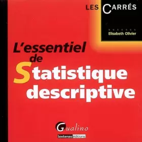 L'essentiel de Statistique descriptive - Elisabeth Olivier