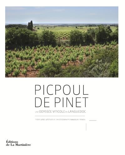 Picpoul de Pinet - une odyssée viticole en Languedoc