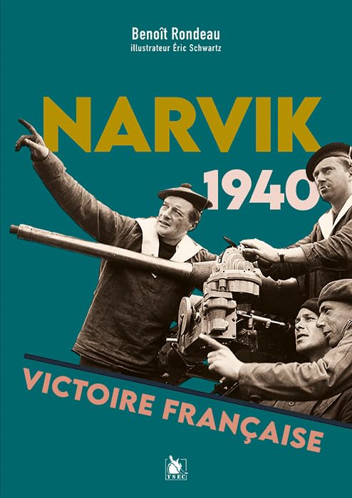Narvik 1940, victoire francaise