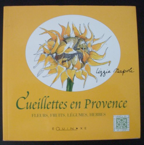Cueillettes en Provence - Lizzie Napoli