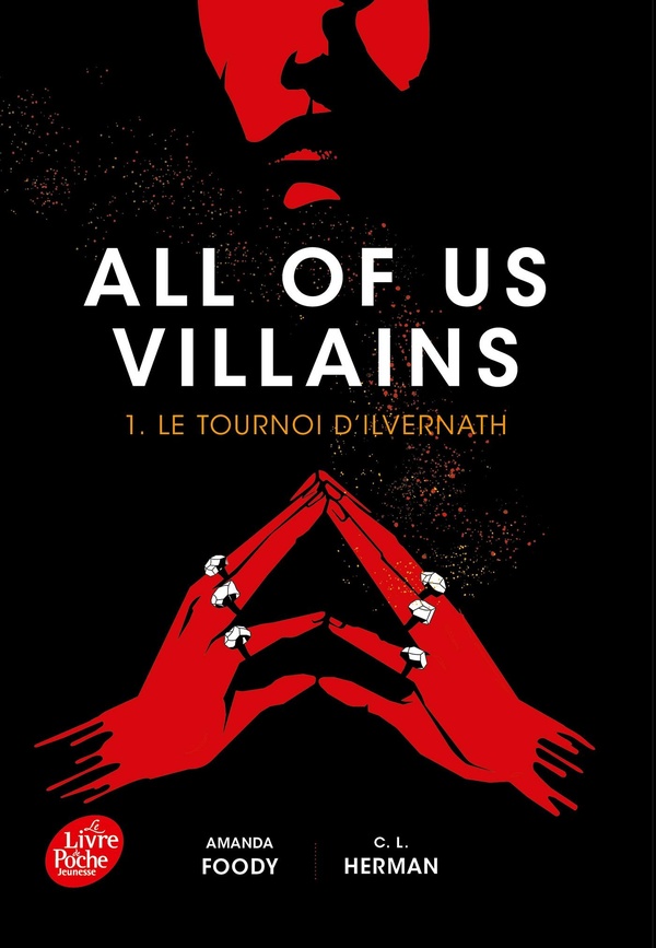 All of us Villains - Tome 1 - Le tournoi d'Ilvernath