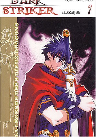 DARK STRIKER Tome 1
