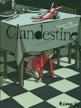 Clandestine Tome 1