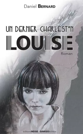 Un dernier Charleston, Louise