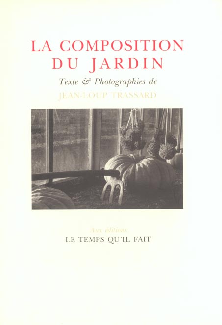 La Composition du jardin