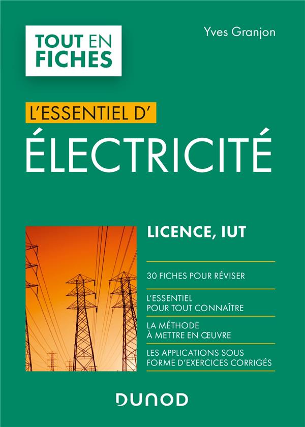 L'essentiel d'électricité: licence, IUT