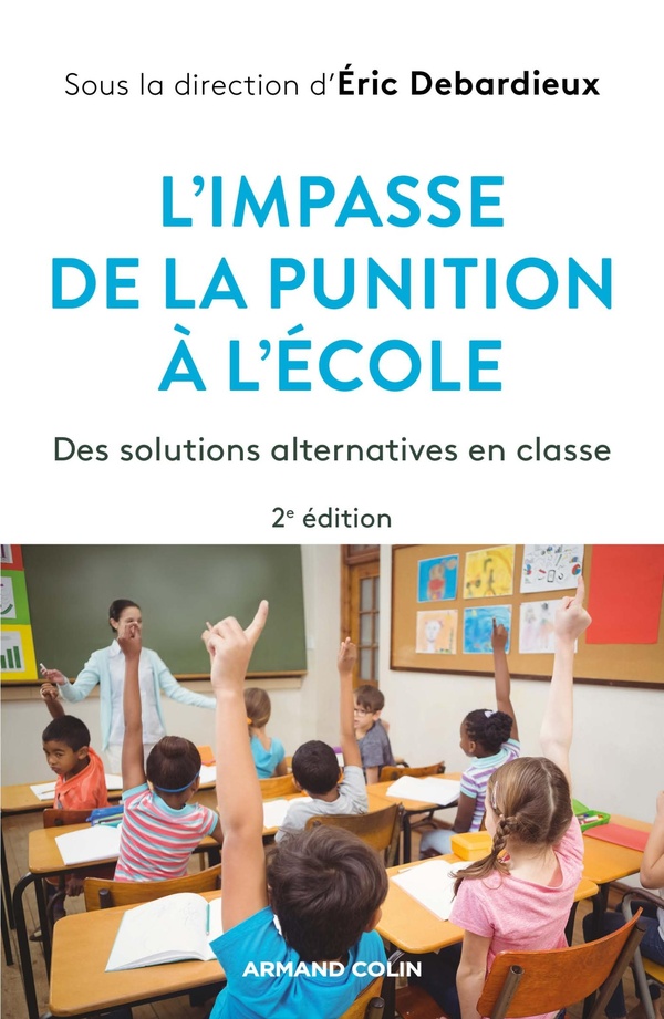 L'impasse de la punition à l'école: des solutions alternatives en classe