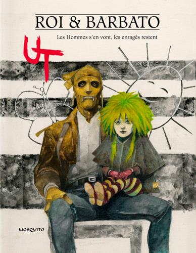 Ut Tome 2: les hommes s'en vont, les enragés restent