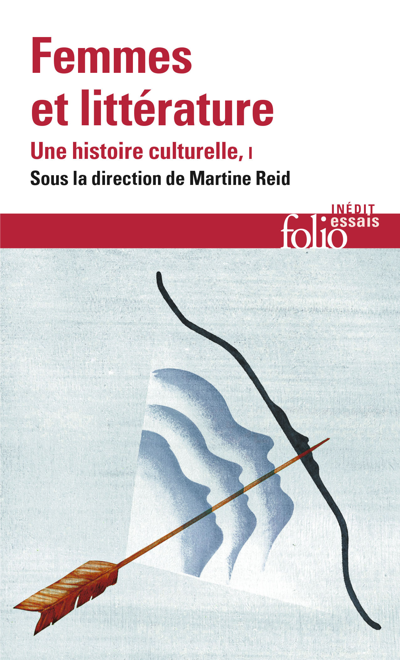 Femmes et littérature: une histoire culturelle. Vol. 1. Moyen Age-XVIIIe siècle