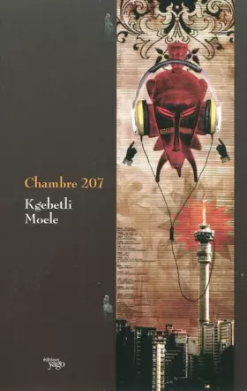 Chambre 207 - Kgebetli Moele, David König