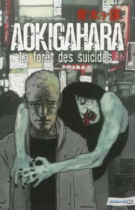 Aokigahara, la forêt des suicidés