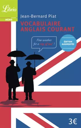 Vocabulaire anglais courant - Jean-Bernard Piat