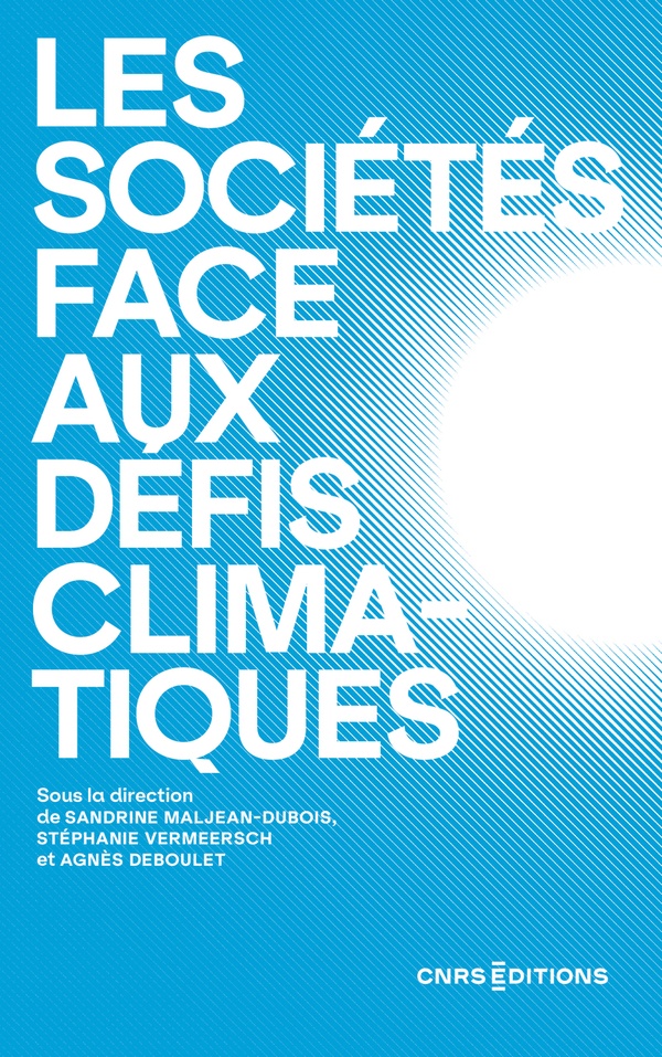 Les sociétés face aux défis climatiques: que sait-on?