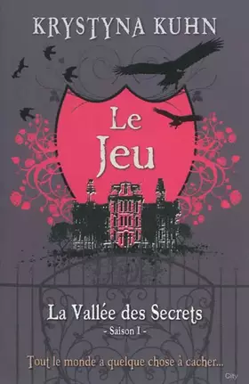 Le Jeu série La Vallée Perdue