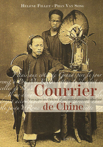 Courrier de chine - voyages en orient d'un missionnaire