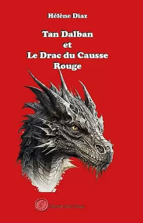 Tan Dalban et le Drac du Causse Rouge