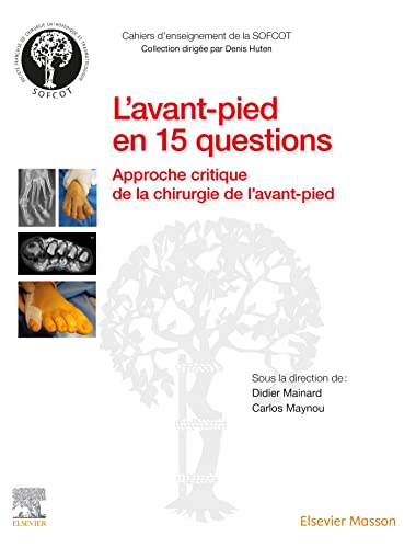 L'avant-pied en 15 questions: approche critique de la chirurgie de l'avant-pied
