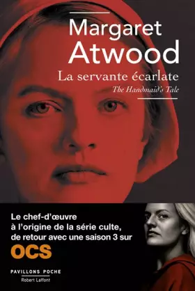 La Servante écarlate - Margaret ATWOOD, Sylviane RUE