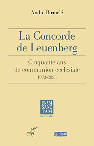 La Concorde de Leuenberg: 50 ans de communion ecclésiale, 1973-2023