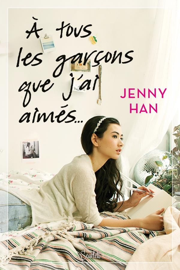 Les amours de Lara Jean Tome 1: à tous les garçons que j'ai aimés