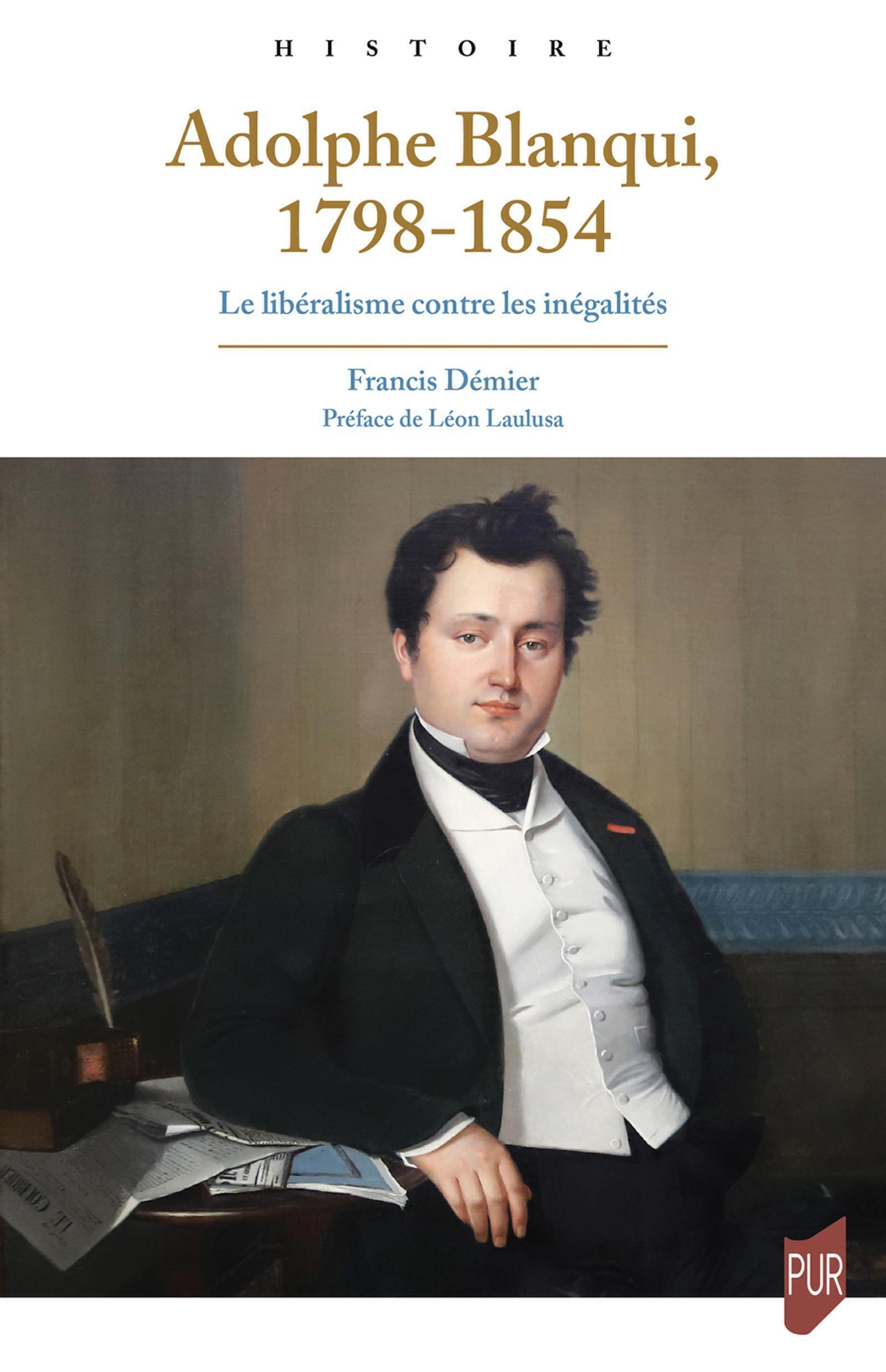 Adolphe Blanqui, 1798-1854: le libéralisme contre les inégalités