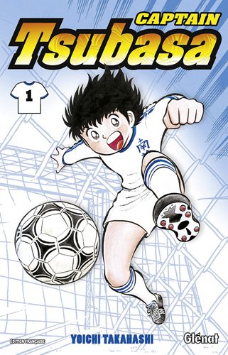 Captain Tsubasa - Tome 01 - Tsubasa, prends ton envol!