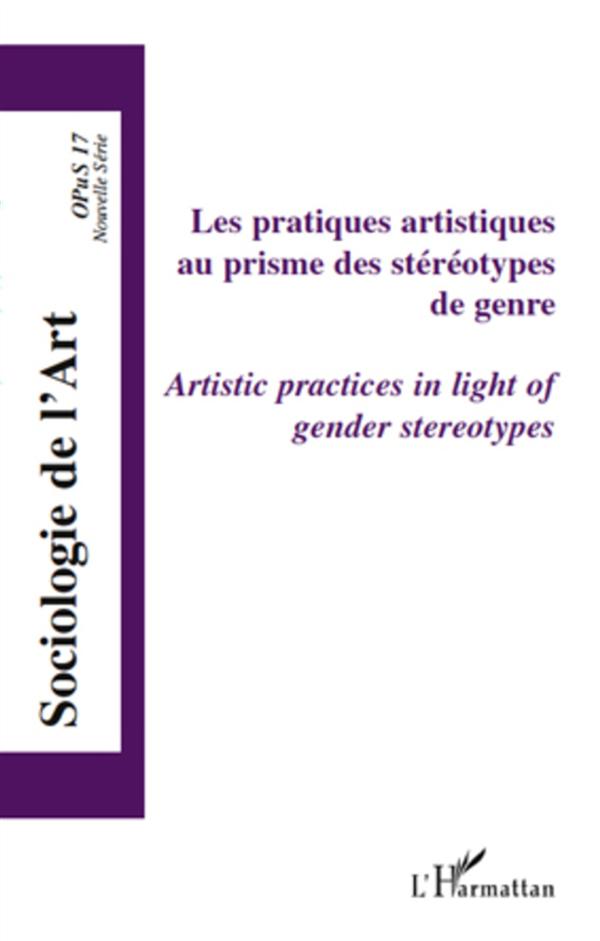 Les pratiques artistiques au prisme des stéreotypes de genre - artistic practices in light of gender stereotypes