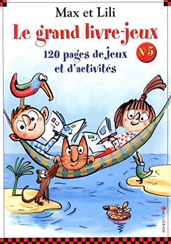 Max et Lili: le grand livre-jeux Tome 5