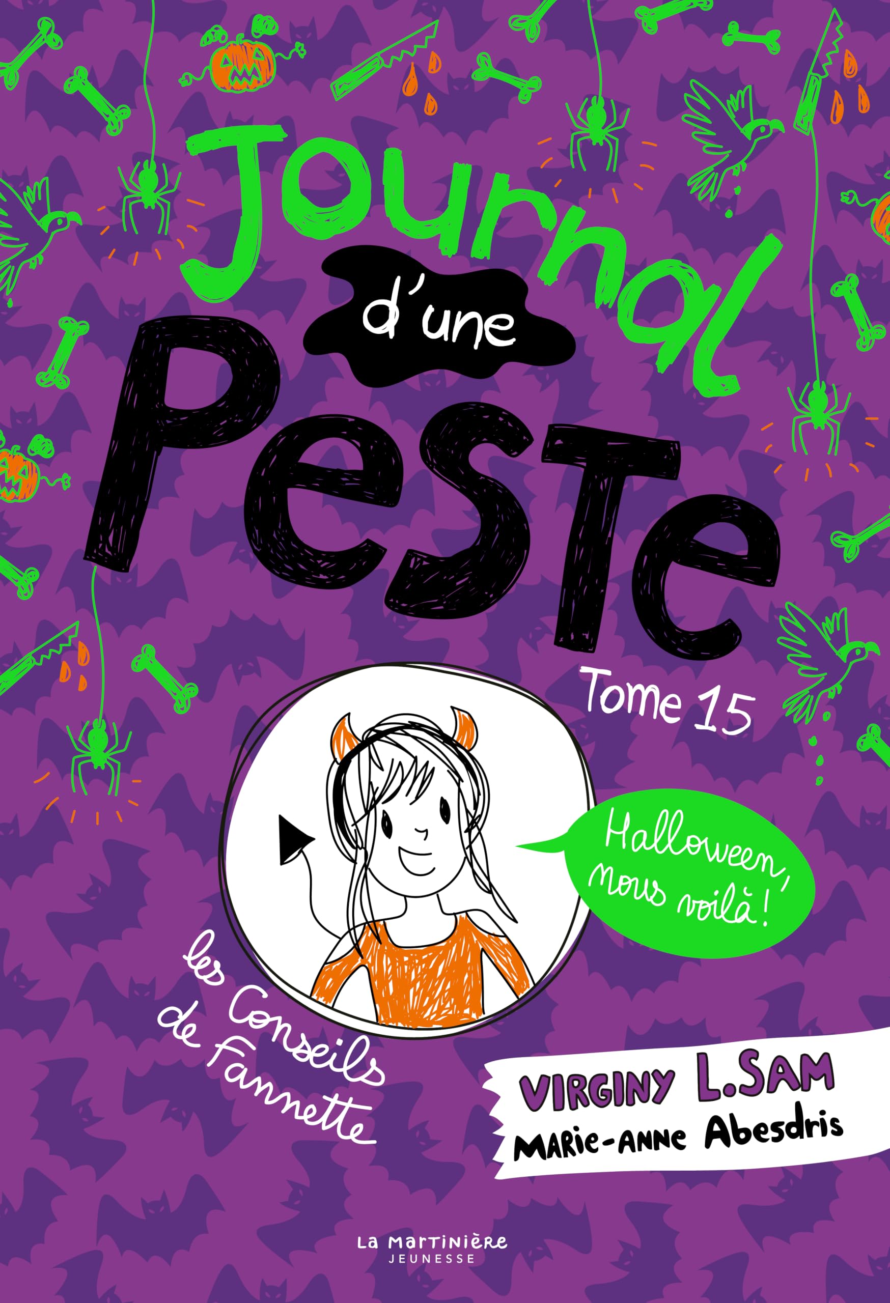 Journal d'une peste, tome 15 - Halloween, nous voilà!